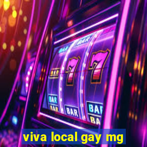 viva local gay mg